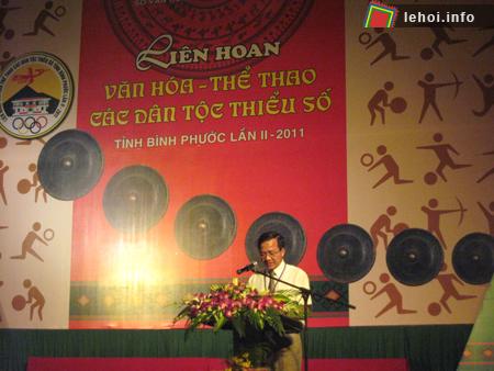 Ông Nguyễn Quang Toản - Giám đốc Sở VH,TT&DL phát biểu khai mạc Liên hoan Văn hóa, Thể thao các dân tộc tiểu số tỉnh Bình Phước